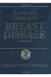 ADVANCED THERAPY OF BREAST DISEASE