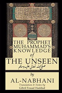 Prophet Muhammad's Knowledge of the Unseen