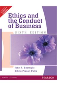 Ethics and The Conduct of Business