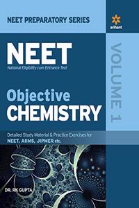 Objective Chemistry for NEET - Vol. 1 2020 (Old Edition)