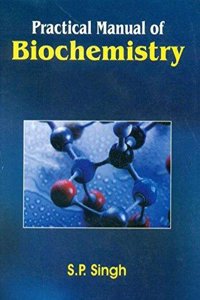 Practical Manual Of Biochemistry 8Ed (Pb 2017)