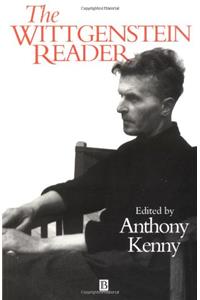 The Wittgenstein Reader: 1 (Wiley Blackwell Readers)