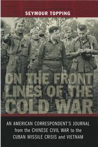 On the Front Lines of the Cold War
