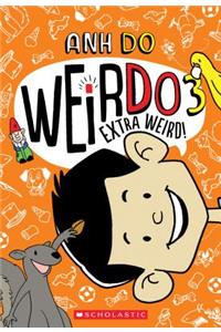 Extra Weird! (Weirdo #3)