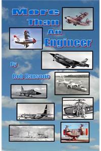 More Than an Engineer: Flight Testing Unusual Aircraft