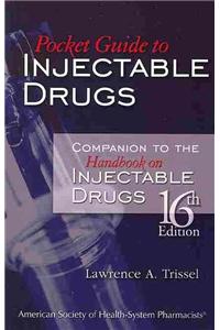 Pocket Guide to the Handbook on Injectable Drugs