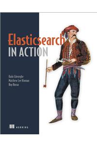 Elasticsearch in Action