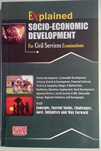 Explained Socio-Economic Development for Civil Services Examinations