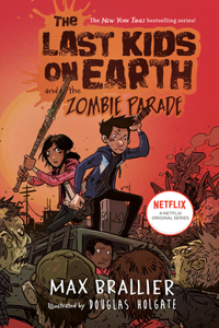 Last Kids on Earth and the Zombie Parade