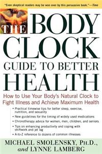 Body Clock Guide to Better Health