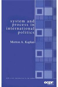 System and Process in International Politics