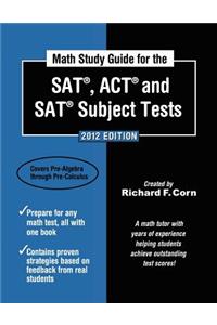 Math Study Guide for the SAT, ACT and SAT Subject Tests