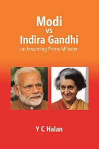 Modi vs Indira Gandhi On Becoming Prime Minister