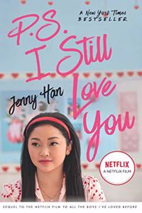 P.S. I Still Love You (To All the Boys I've Loved Before) (Netflix Edition)
