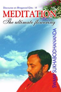 Meditation - The Ultimate Flowering