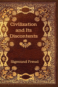 Civilization and Its Discontents