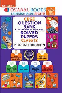Oswaal CBSE Question Bank Class 12 Physical Education Book Chapterwise & Topicwise Includes Objective Types & MCQ's (For 2021 Exam)
