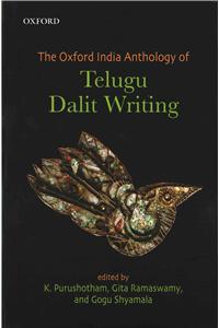 The Oxford India Anthology of Telugu Dalit Writing