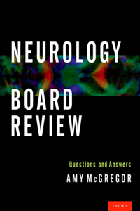 Neurology Board Review