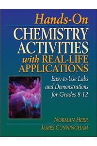 Hands-On Chemistry Activities with Real-Life Applications