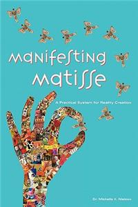 Manifesting Matisse