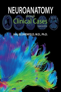 Neuroanatomy Through Clinical Cases 3rd Edition