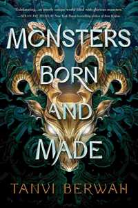 Monsters Born and Made