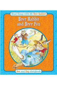 Brer Rabbit and Brer Fox & Brer Rabbit and Brer Tortoise