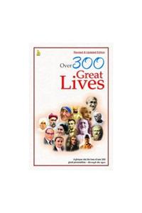 Over 300 Great Lives