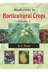 Biodiversity in Horticultural Crops: Pt. 2