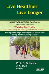 Live Healthier Live Longer