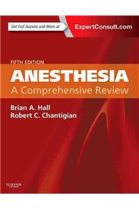 Anesthesia: A Comprehensive Review