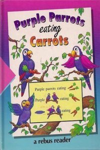 Purple Parrots Eating Carrots (Time-Life Early Learning Program)