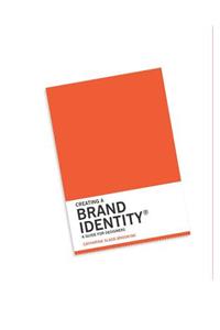 Creating a Brand Identity: A Guide for Designers: (Graphic Design Books, LOGO Design, Marketing)