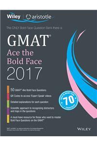 Wiley's GMAT Ace the Bold Face 2017