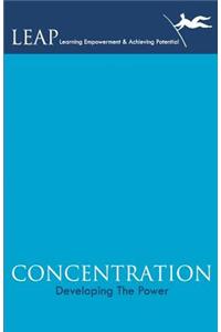 Concentration- Developing the Power