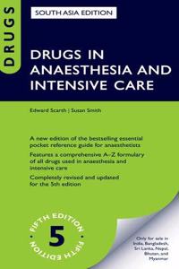 Drugs in Anaesthesia and Intensive Care 5th/2016