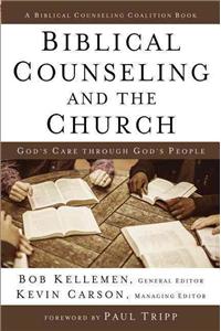 Biblical Counseling and the Church