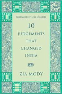 Buy 10 Judgements That Changed India Books By Mody Z at Bookswagon & Get Upto 50% Off