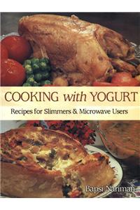 Cooking With Yogurt:Recipes For Slimmer & Microwave Users
