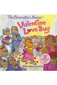 Berenstain Bears' Valentine Love Bug
