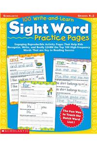 100 Write-And-Learn Sight Word Practice Pages