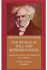 The World as Will and Representation, Vol. 2