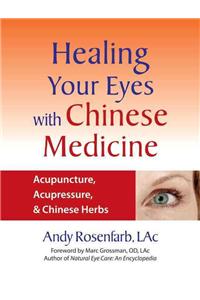 Healing Your Eyes with Chinese Medicine