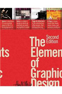 Elements of Graphic Design: Space, Unity, Page Architecture, and Type