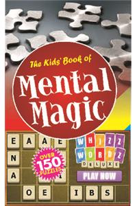 The Kids' Book Of Mental Magic