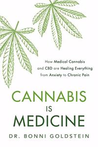Cannabis is Medicine