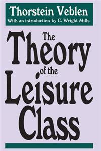 Theory of the Leisure Class