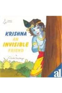 Krishna: An Invisible Friend