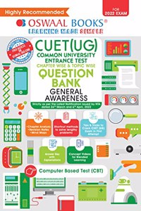 Oswaal NTA CUET (UG) Chapterwise & Topic wise Question Bank, General Awareness (Entrance Exam Preparation Book 2022)